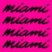 miami Miami